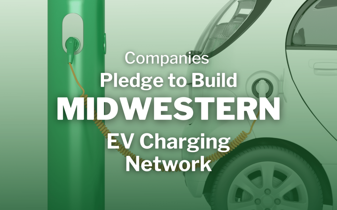 Michigan Companies Pledge to Build Midwest EV Charging Network