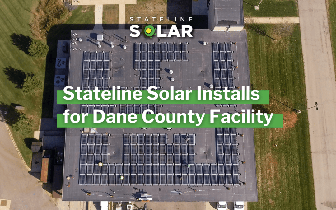 Stateline Solar Installs for Dane County Facility